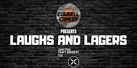 COWBELL COMEDY presents Laughs and Lagers tickets
