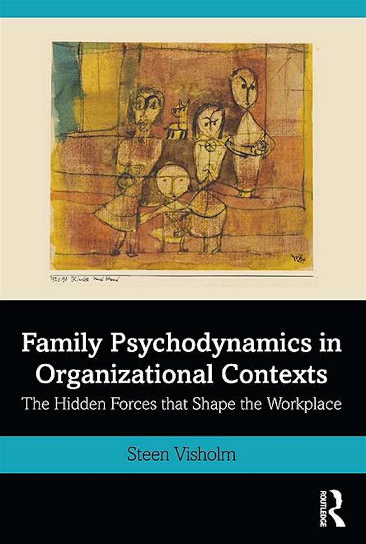 
		Book Launch: Family Psychodynamics in Organizational Contexts image
