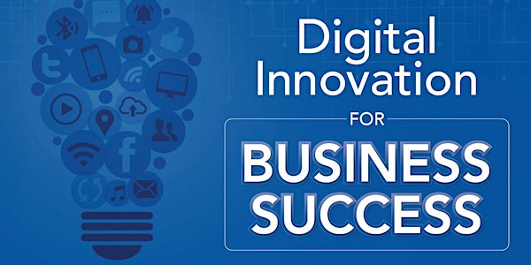 Digital Innovation for Business Success
