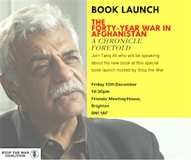 Immagine principale di Tariq Ali 'The Forty-Year War in Afghanistan A Chronicle Foretold' Launch 