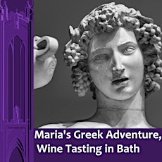 Maria's Festive Greek Adventure, Wine Tasting in Bath primary image