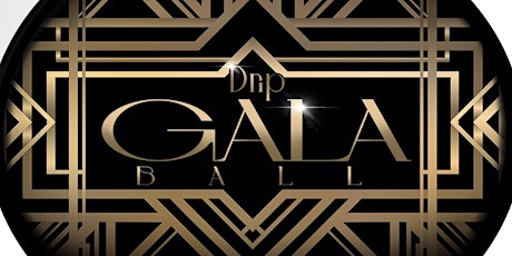 Drip Gala Ball 2022 tickets