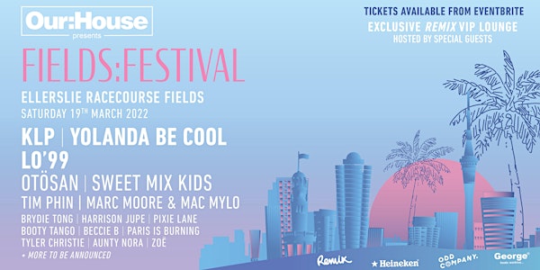 OUR:HOUSE FIELDS:FESTIVAL 2022 ft. KLP, Yolanda Be Cool, Lo'99 + MORE