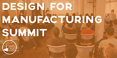 Design for Manufacturing Summit #15