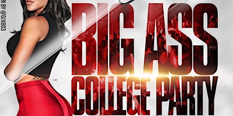 One Big Ass College Party