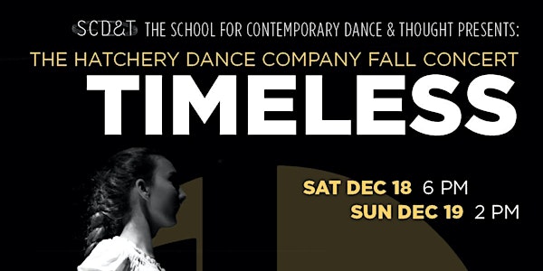 SCDT's Hatchery Teen Dance Company Presents: TIMELESS