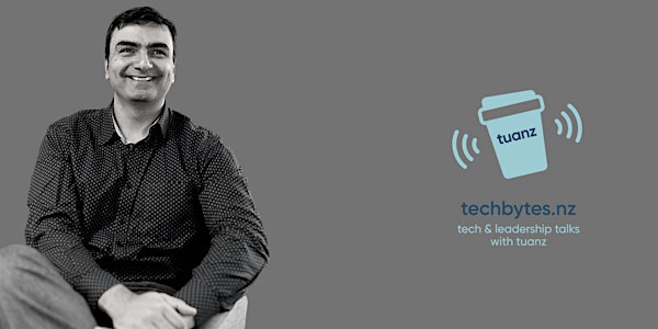 techbytes.nz - A conversation with Pavan Vyas on responding to Covid