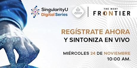 Imagen principal de Singularity U Digital Series Jalisco 2021