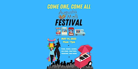 "Come One, Come All" Augusta Mall Festival tickets
