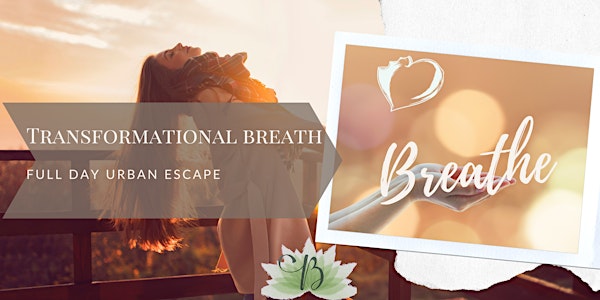 Transformational Breath® Day Urban Escape at Effra Space