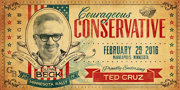 Minneapolis Courageous Conservatives Rally with Glenn Beck supporting Ted Cruz