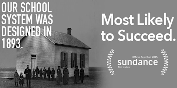 "Most Likely to Succeed" Film Screening: University of Victoria