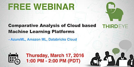 Webinar - Comparative Analysis of Cloud based Machine Learning Platforms primary image