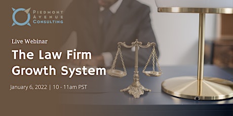 Live Webinar: The Law Firm  Growth System| January 6, 2022 primary image
