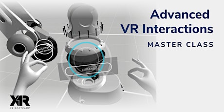 Advanced VR Interactions Master Class - Curriculum Inquiry