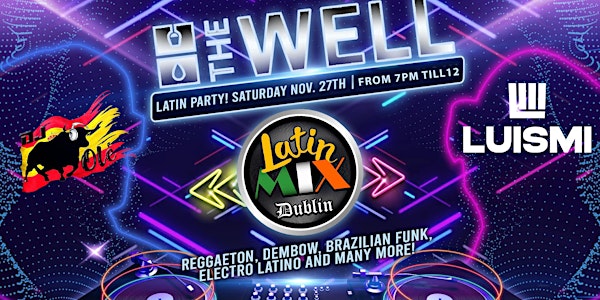 Latin Mix party at The well