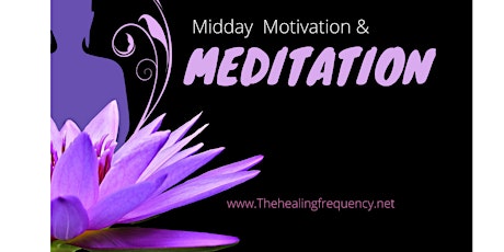 Midday Motivation and Meditation online