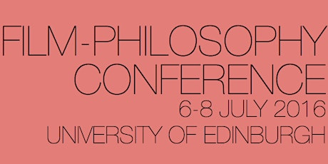 Film-Philosophy Conference 2016 primary image