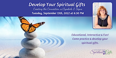 Develop Your Spiritual Gifts - Creating the Connection with Symbols & Signs tickets