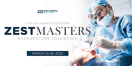 ZestMasters Overdenture Program_March 2022 tickets