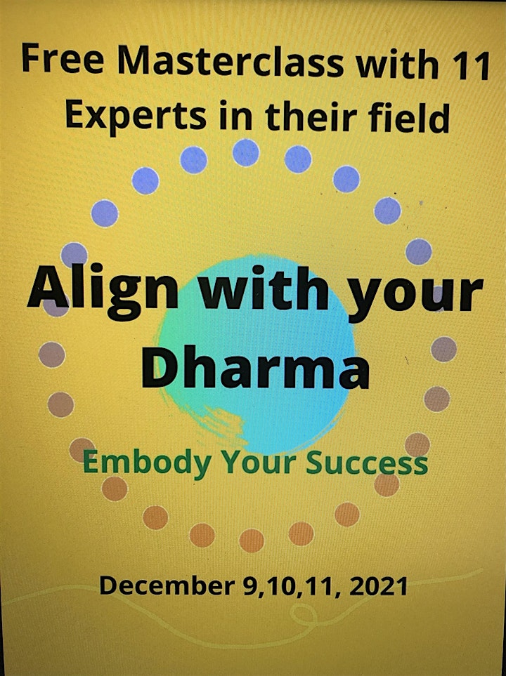 
		Align with your Dharma/ Embody your Success/ Free Masterclass image
