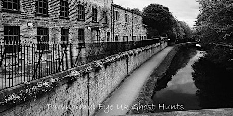 Halloween Weekend Armley Mills Leeds Ghost Hunt Paranormal Eye UK tickets