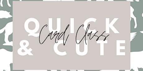 March Quick & Cute Card Class at Tie One On Creativity Bar tickets