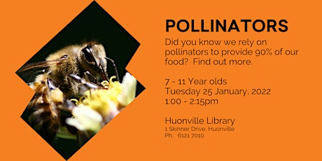 Pollinators @ Huonville Library tickets