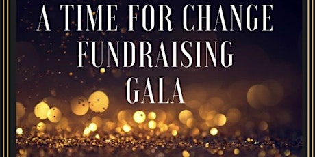 P.R.O.M.I.S.E.(HER) "A TIME FOR CHANGE " FUNDRAISING GALA tickets