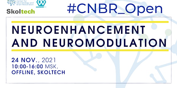 “Neuroenhancement and Neuromodulation”