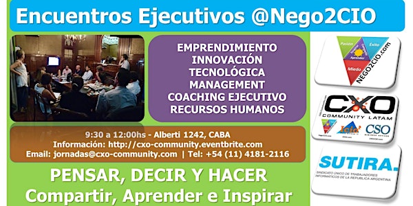 Encuentros @Nego2CIO: Pensar, Decir y Hacer (002)