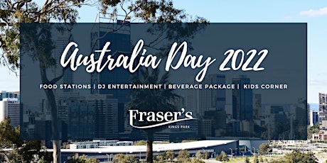 Australia Day 2022 at Fraser's Restaurant tickets