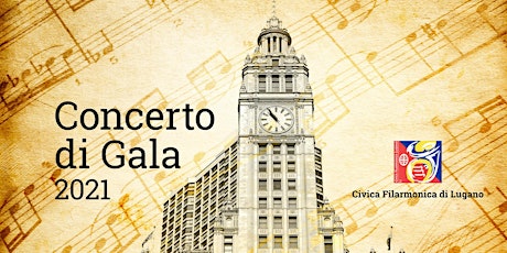 Hauptbild für Concerto di Gala 2021 della Civica Filarmonica di Lugano
