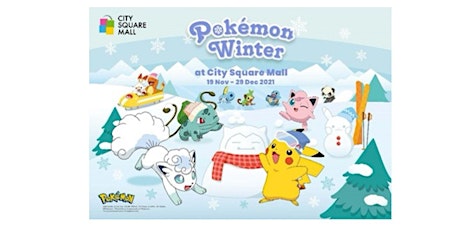 Have a Jolly Pokémon Winter at City Square Mall this Christmas! primary image