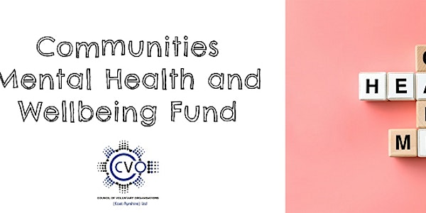 Communities Mental Health and Wellbeing fund - Information Session