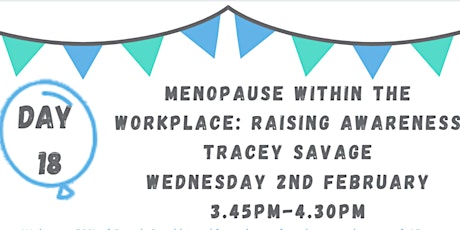 Menopause within the Workplace: Raising Awareness. Day 18 Learning Festival