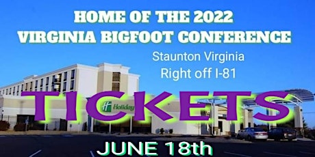 VIRGINIA BIGFOOT CON 2022 tickets