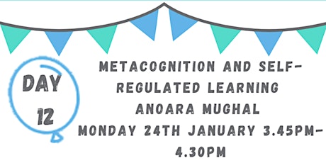 Metacognition and Self-regulated Learning . RSAT Learning Festival Day 12 tickets