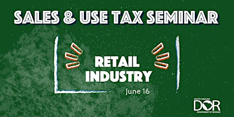 Sales & Use Tax Seminar: Retail Industry tickets