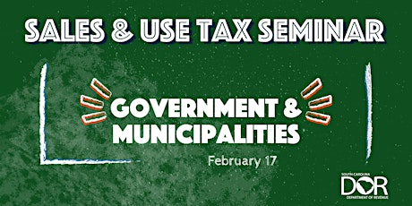 Sales & Use Tax Seminar: Government and Municipalities tickets