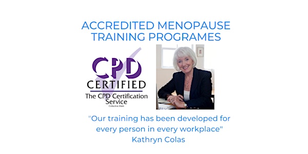 Menopause - Professional Accredited Training for Every Workplace