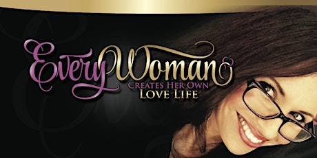 Primaire afbeelding van Every woman creates her own love life! Live Event Inc. & excl. VIP Diner