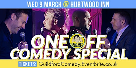 One Off Comedy Special @ Hurtwood Hotel, Guildford! tickets