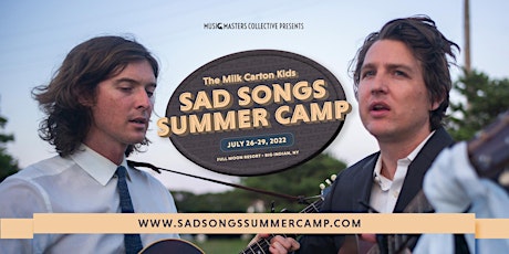 The Milk Carton Kids Sad Songs Summer Camp 2022 tickets
