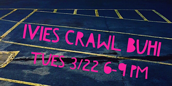 Ivies Crawl BuHi