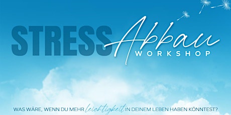 Hauptbild für Stressabbau - online Workshop