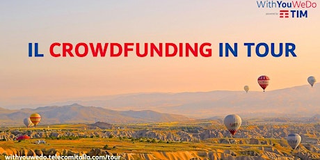 Immagine principale di Le opportunità del Crowdfunding in Italia - TIM WYWD in Tour a Cagliari 