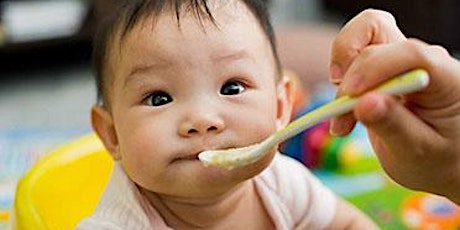 Starting Solid Foods - Feeding baby 6-12 months tickets