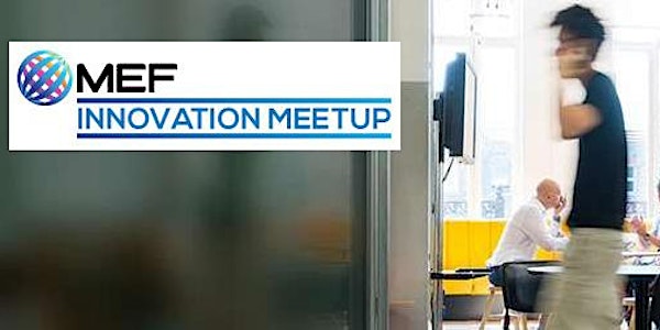 MEF Innovation Meetup with Barclays Accelerator