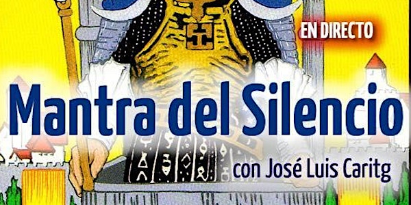 El Mantra del Silencio (Seminario on-line en directo)